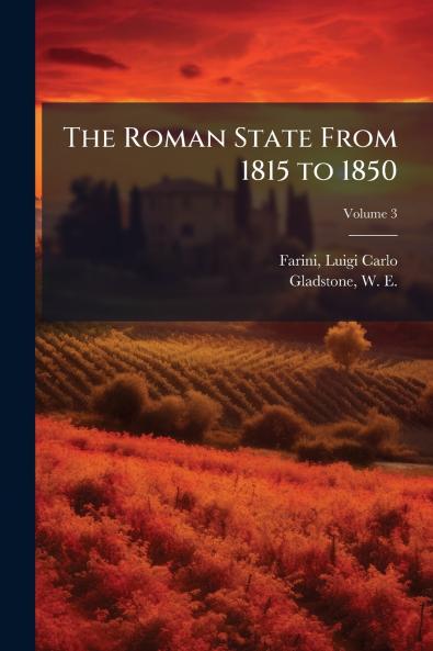 The Roman State From 1815 to 1850
