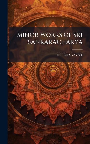 MINOR WORKS OF SRI SANKARACHARYA
