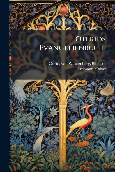 Otfrids Evangelienbuch;