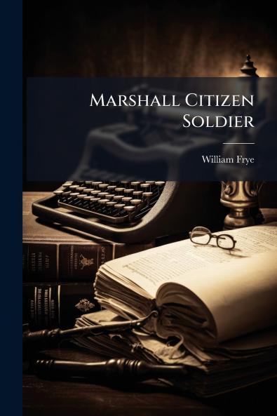 Marshall Citizen Soldier
