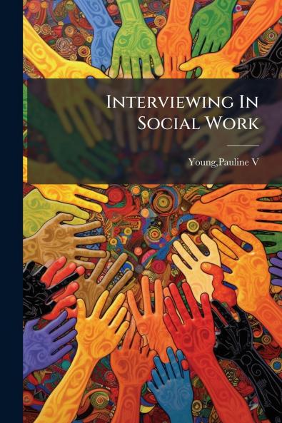 Interviewing In Social Work