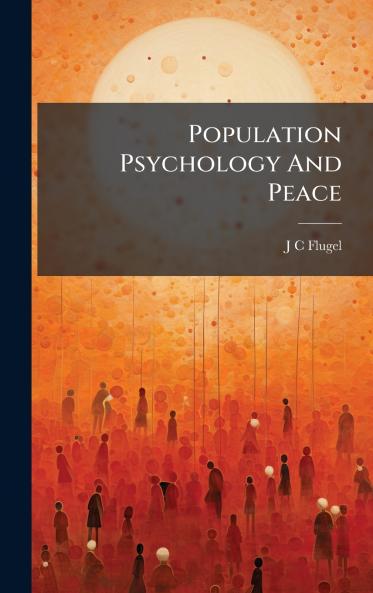 Population Psychology And Peace