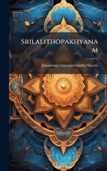 Srilalithopakhyanam