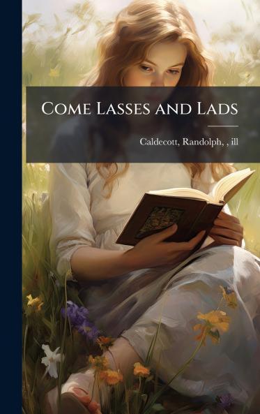 Come Lasses and Lads