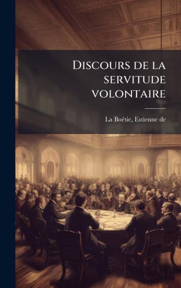 Discours de la servitude volontaire