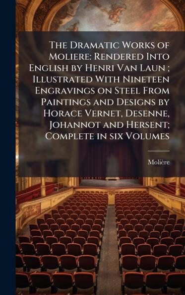The Dramatic Works of Moliere