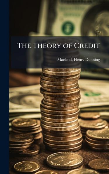 The Theory of Credit