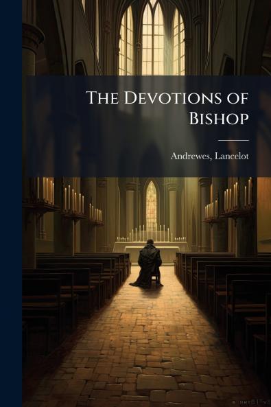 The Devotions of Bishop