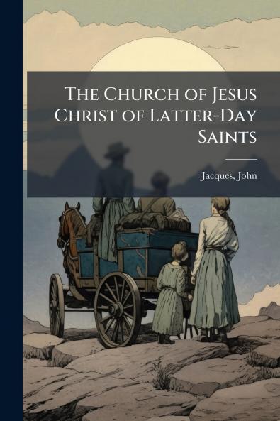 The Church of Jesus Christ of Latter-Day Saints