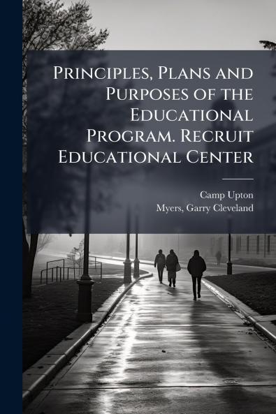 Principles Plans and Purposes of the Educational Program. Recruit Educational Center
