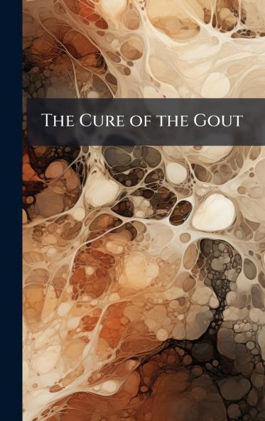 The Cure of the Gout