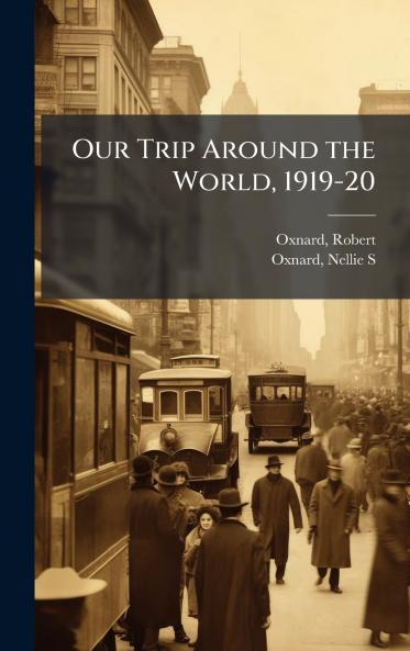 Our Trip Around the World 1919-20