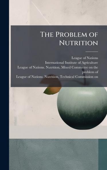 The Problem of Nutrition
