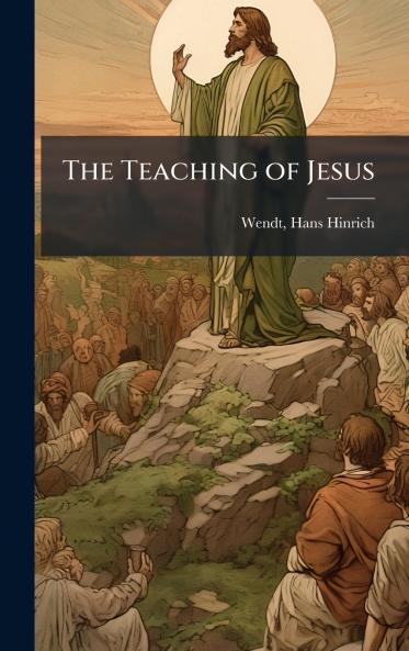 The Teaching of Jesus