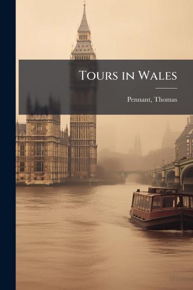 Tours in Wales