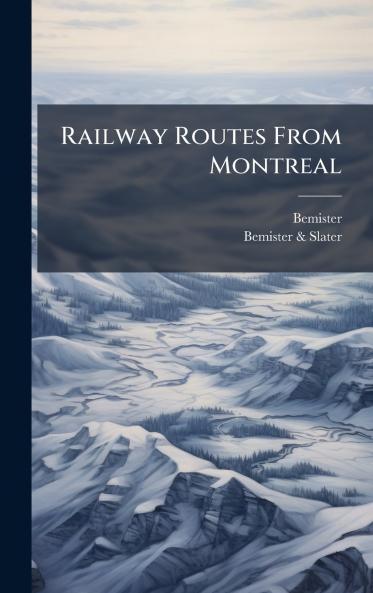 Railway Routes From Montreal