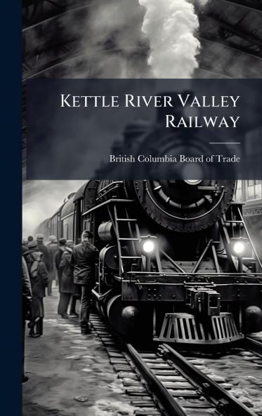 Kettle River Valley Railway