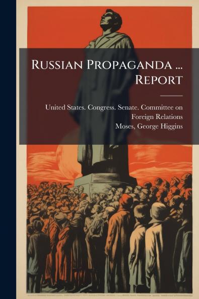 Russian Propaganda ... Report