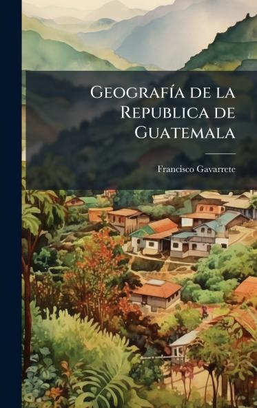 GeografÃ­a de la Republica de Guatemala