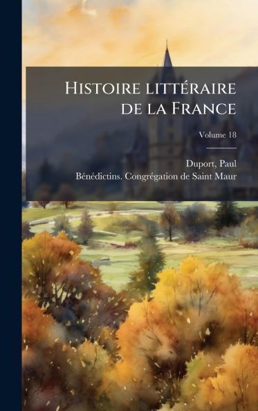 Histoire littÃ©raire de la France
