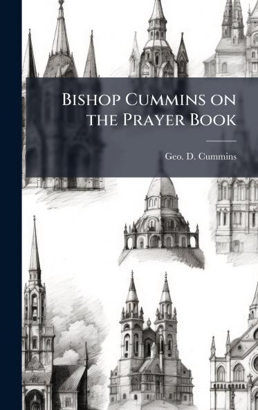 Bishop Cummins on the Prayer Book