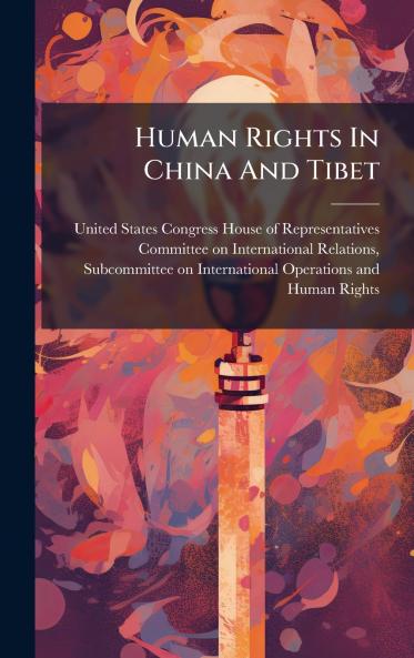 Human Rights In China And Tibet