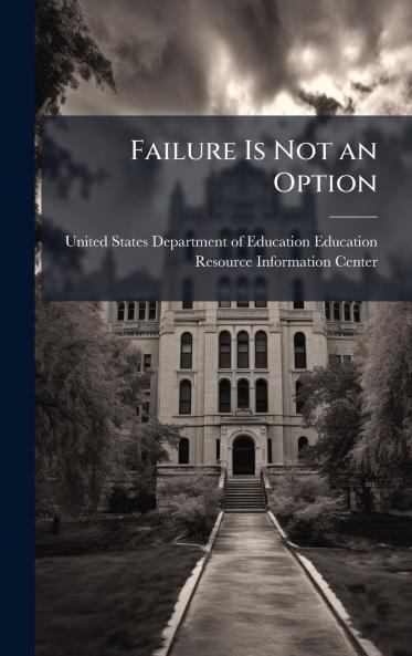 Failure Is Not an Option