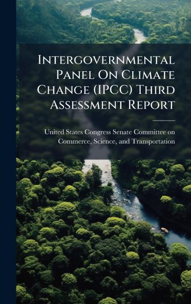 Intergovernmental Panel On Climate Change (IPCC) Third Assessment Report