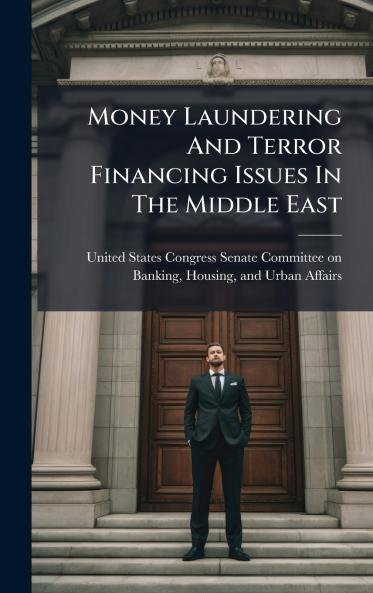 Money Laundering And Terror Financing Issues In The Middle East