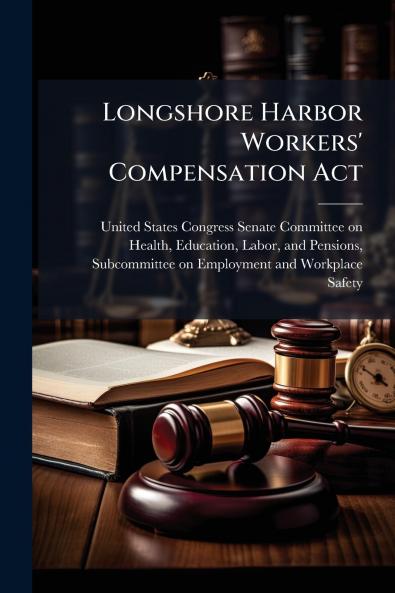 Longshore Harbor Workers' Compensation Act