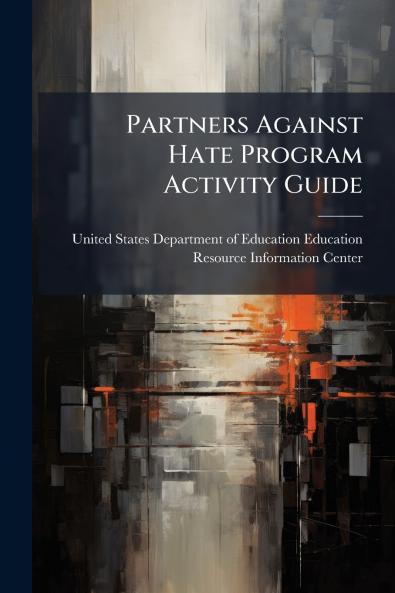 Partners Against Hate Program Activity Guide