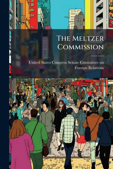 The Meltzer Commission