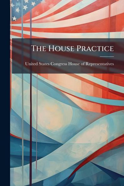 The House Practice