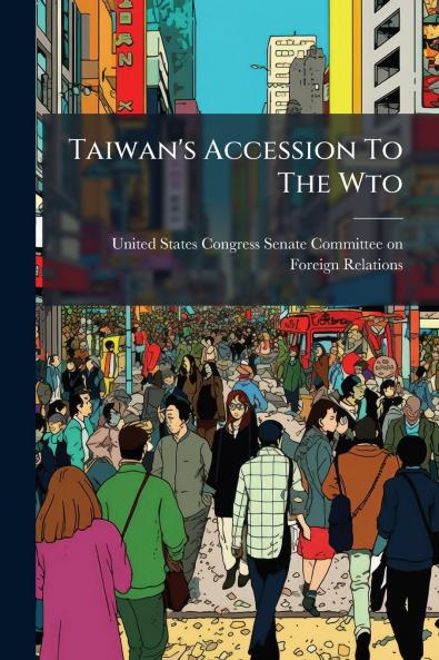Taiwan's Accession To The Wto