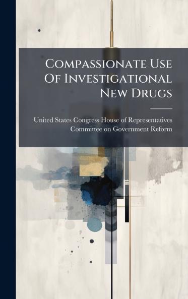 Compassionate Use Of Investigational New Drugs