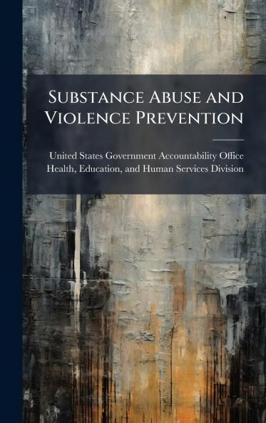 Substance Abuse and Violence Prevention