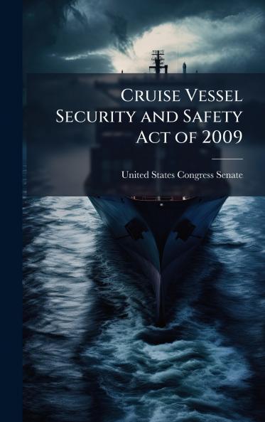 Cruise Vessel Security and Safety Act of 2009