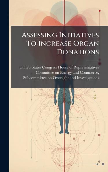 Assessing Initiatives To Increase Organ Donations