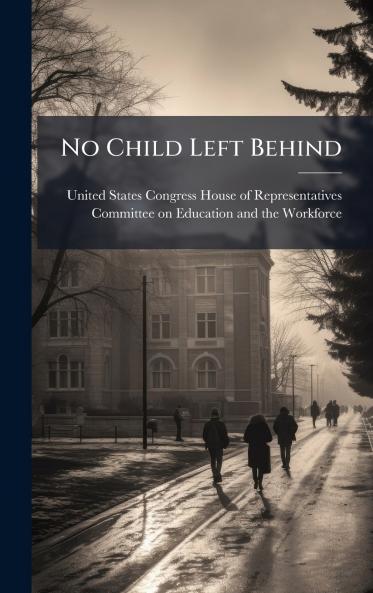 No Child Left Behind