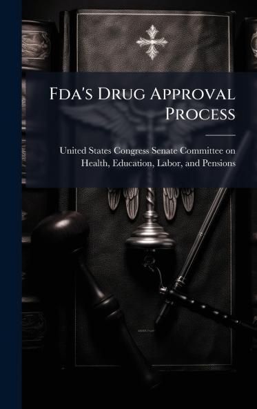 Fda's Drug Approval Process