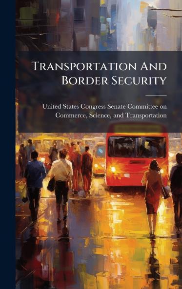 Transportation And Border Security