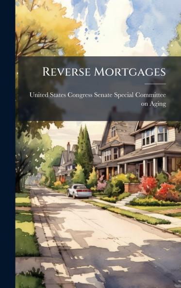 Reverse Mortgages