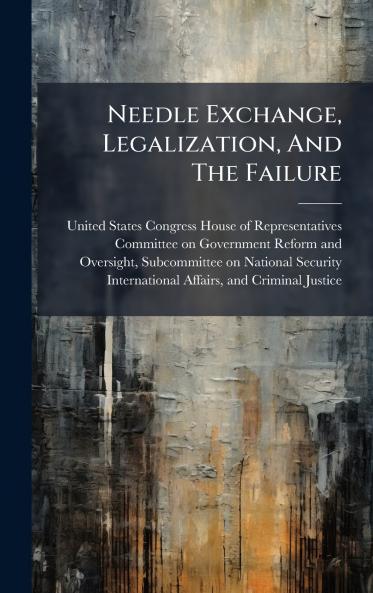 Needle Exchange Legalization And The Failure