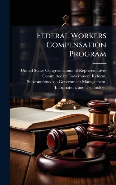 Federal Workers Compensation Program
