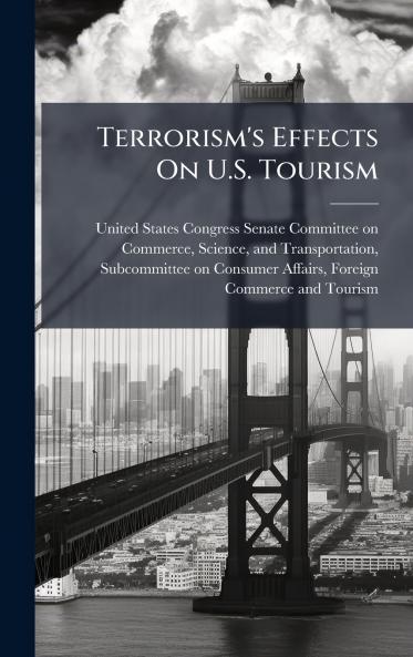Terrorism's Effects On U.S. Tourism
