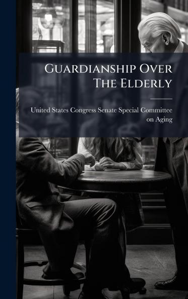 Guardianship Over The Elderly