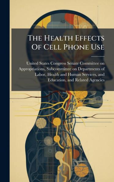 The Health Effects Of Cell Phone Use