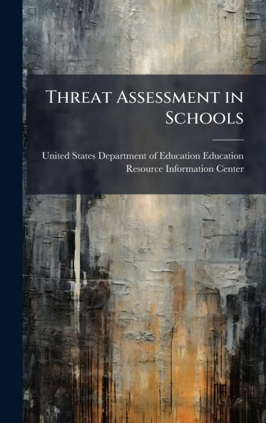 Threat Assessment in Schools