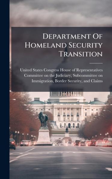 Department Of Homeland Security Transition