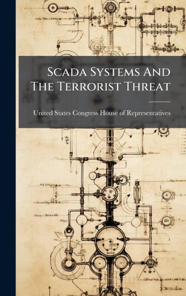 Scada Systems And The Terrorist Threat